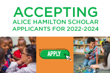 Accepting Alice Hamilton Scholars applicants